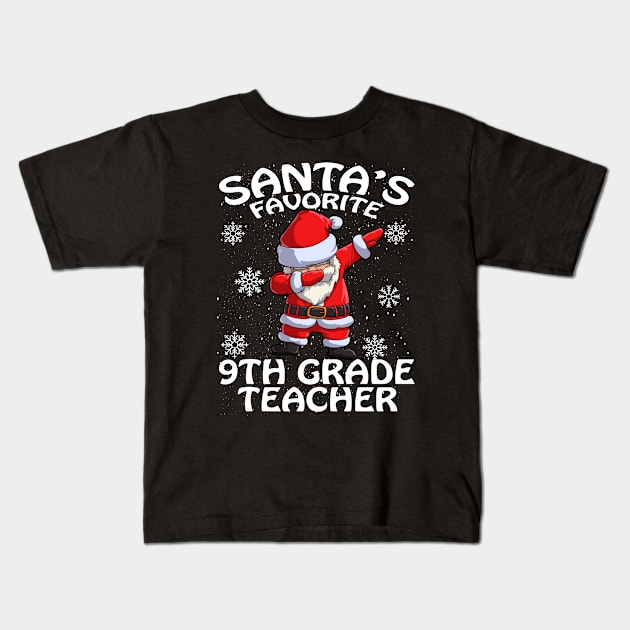 Santas Favorite 9Th Grade Teacher Christmas Kids T-Shirt by intelus